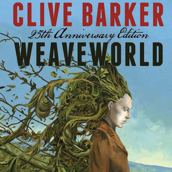 Weaveworld, Clive Barker